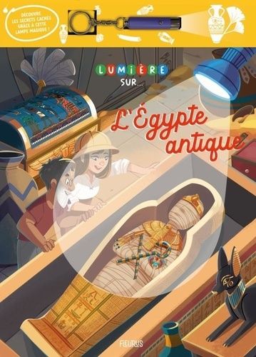 Emprunter L'Egypte antique. Avec une lumière magique livre