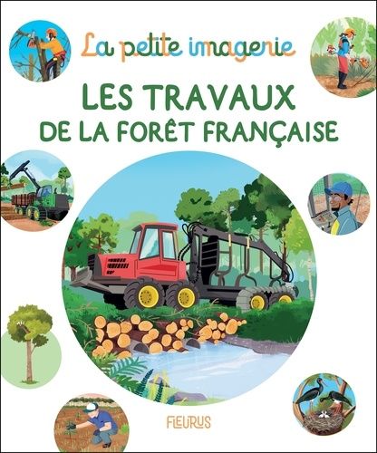 Emprunter Les travaux de la forêt française livre