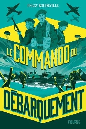 Emprunter Le Commando du débarquement livre