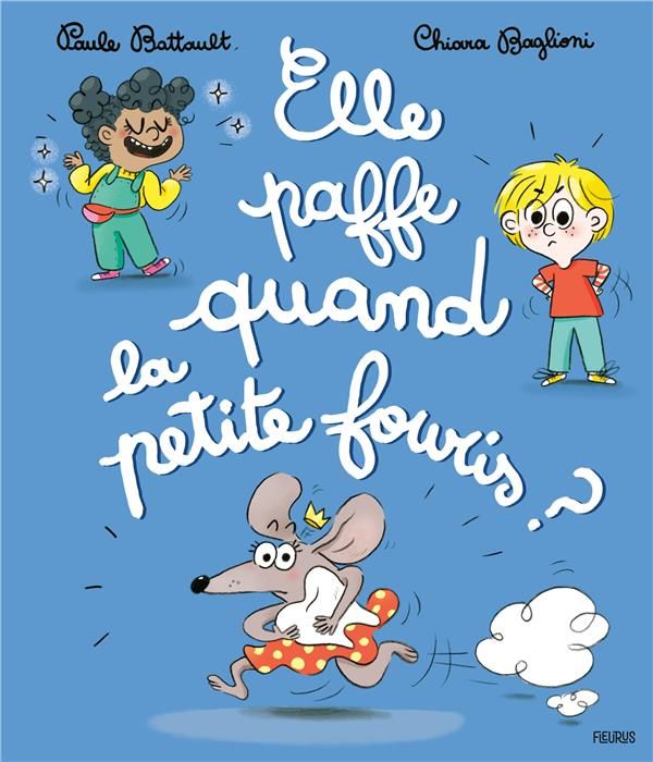 Emprunter Elle paffe quand la petite fouris ? livre