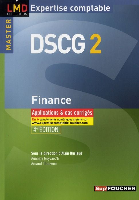 Emprunter Finance DSCG 2. Applications et cas corrigés, 4e édition livre