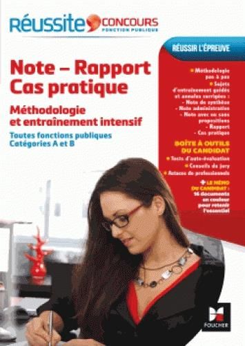 Emprunter Note - Rapport - Cas pratique. Méthodologie et entraînement intensif, toutes fonctions publiques, ca livre