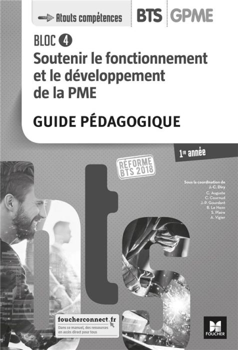 Emprunter Soutenir le fonctionnement et le développement de la PME BTS GPME 1re année Atouts Compétences. Guid livre