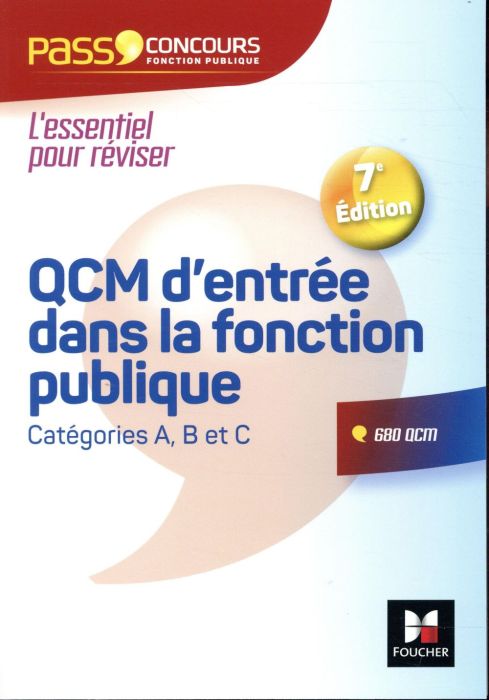 Emprunter QCM d'entrée dans la fonction publique. Catégorie A, B et C, 7e édition livre