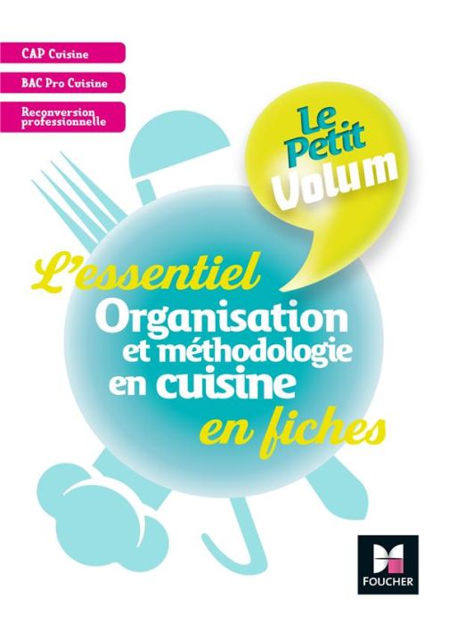 Emprunter Organisation et méthodologie en cuisine. L'essentiel en fiches livre