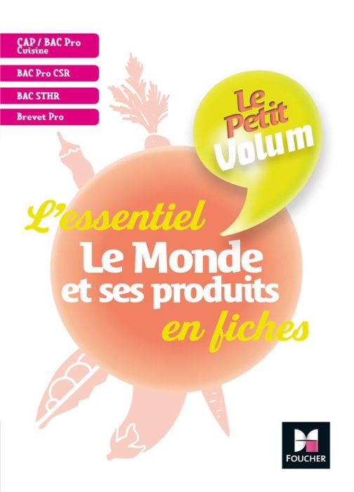 Emprunter Le monde et ses produits CAP BAC Pro Cuisine et restauration livre