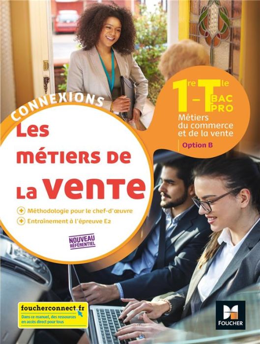 Emprunter Les métiers de la vente 1re-Tle Bac Pro option B. Edition 2020 livre