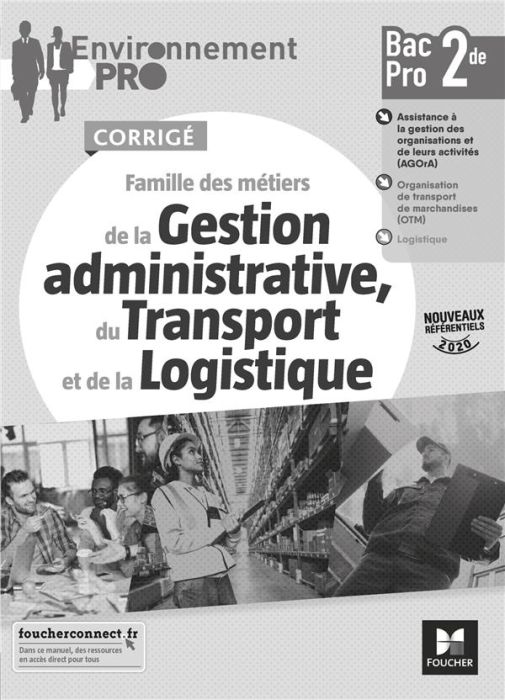 Emprunter Famille des métiers de la Gestion administrative du transport et de la logistique 2de Bac Pro Enviro livre