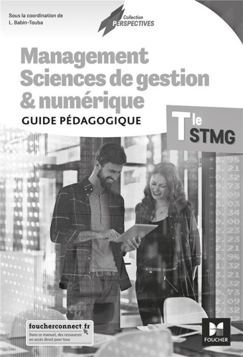 Emprunter Management, sciences de gestion & numérique Tle STMG Perspectives. Guide pédagogique, Edition 2020 livre