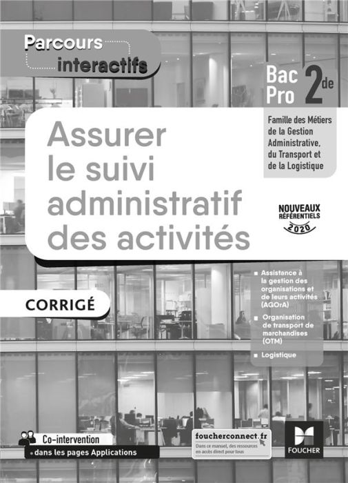 Emprunter Assurer le suivi administratif des activités 2de Bac Pro Parcours interactifs. Corrigé, Edition 2020 livre