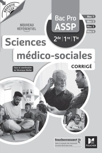 Emprunter Sciences médico-sociales Bac Pro ASSP 2de 1re Tle Réussite ASSP. Corrigé, Edition 2022 livre