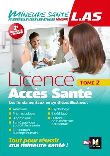 Emprunter Licence Accès Santé. Tome 2, 2e édition revue et augmentée livre