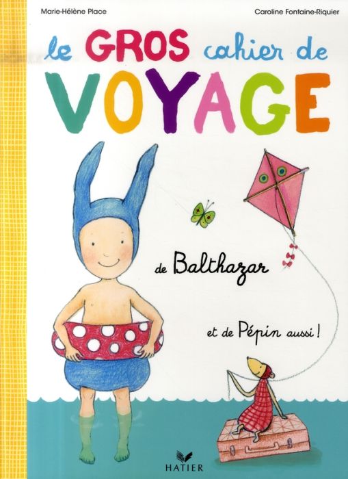 Emprunter Le gros cahier de Voyage de Balthazar livre