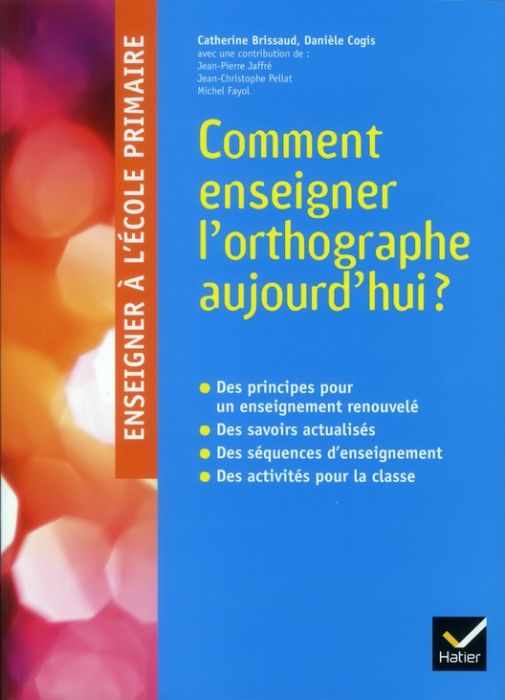 Emprunter Comment enseigner l'orthographe aujourd'hui ? livre