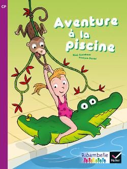 Emprunter Aventure à la piscine. CP série violette, Edition 2014 livre