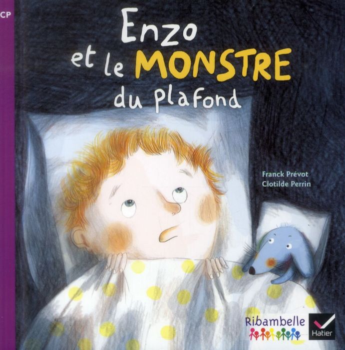 Emprunter Enzo et le monstre du plafond. CP série violette, Edition 2014 livre