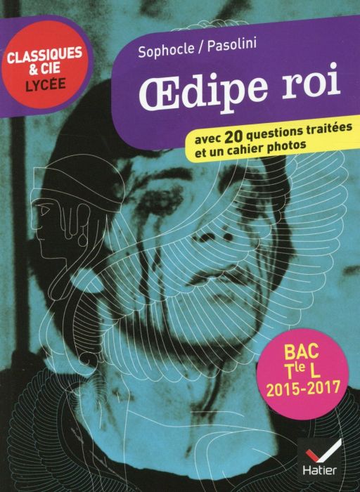 Emprunter Oedipe roi. BAC Tle L 2015-2017 livre