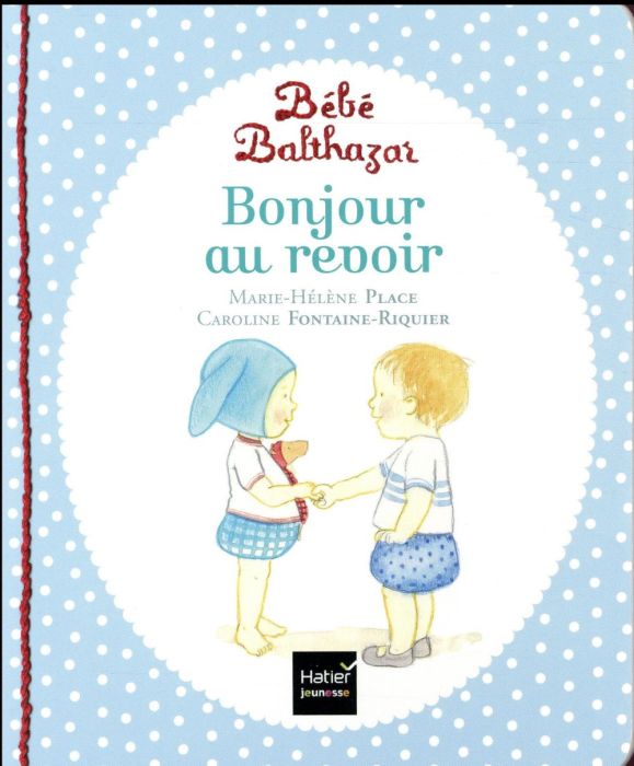 Emprunter Bonjour, au revoir livre