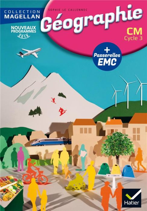 Emprunter Géographie CM Cycle 3. Avec des passerelles en Enseignement moral et civique, Edition 2016 livre