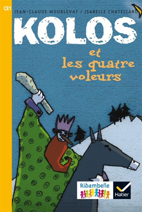 Emprunter Kolos et les quatre voleurs. Edition 2016 livre