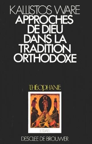 Emprunter Approches de Dieu dans la tradition orthodoxe livre