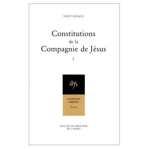 Emprunter Constitutions de la Compagnie de Jésus. Tome 1 livre