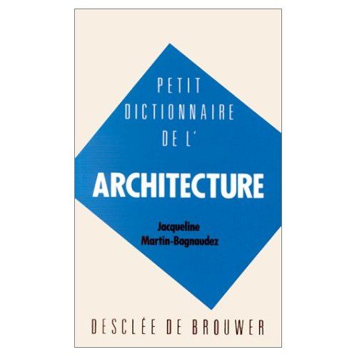 Emprunter Petit dictionnaire de l'architecture livre