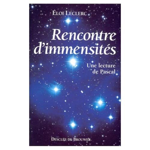 Emprunter RENCONTRES D'IMMENSITES. Une lecture de Pascal livre