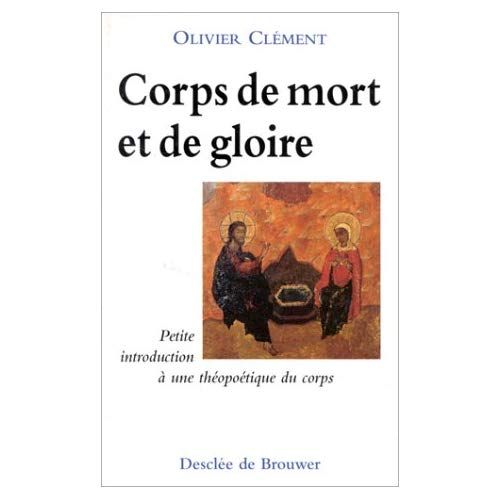 Emprunter CORPS DE MORT ET DE GLOIRE. Petite introduction à une théopoétique du corps, 3ème édition livre