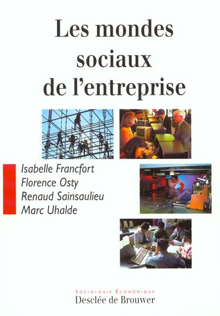 Emprunter Les mondes sociaux de l'entreprise livre