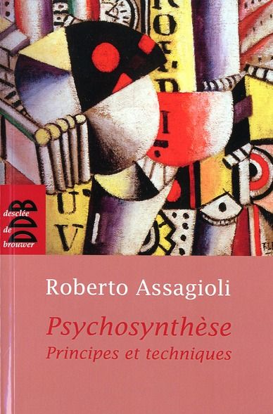 Emprunter Psychosynthèse. Principes et techniques livre