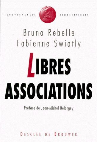 Emprunter Libres associations. Ambitions et limites du modèle associatif livre