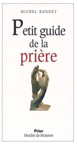 Emprunter Petit guide de la prière livre