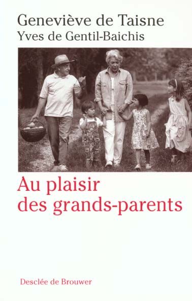 Emprunter Au plaisir des grands-parents livre