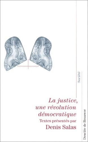 Emprunter La justice, une révolution démocratique livre