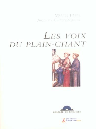 Emprunter Les voix du plain-chant. Avec CD Audio livre