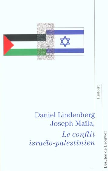 Emprunter LE CONFLIT ISRAELO-PALESTINIEN livre