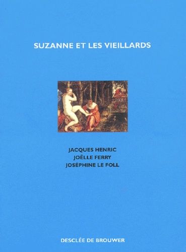 Emprunter Suzanne et les vieillards livre