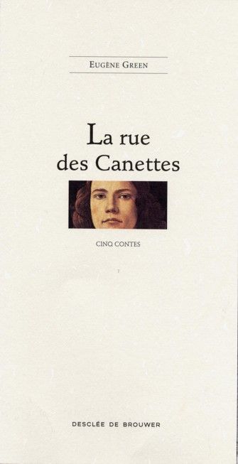 Emprunter La rue des Canettes. Cinq contes livre