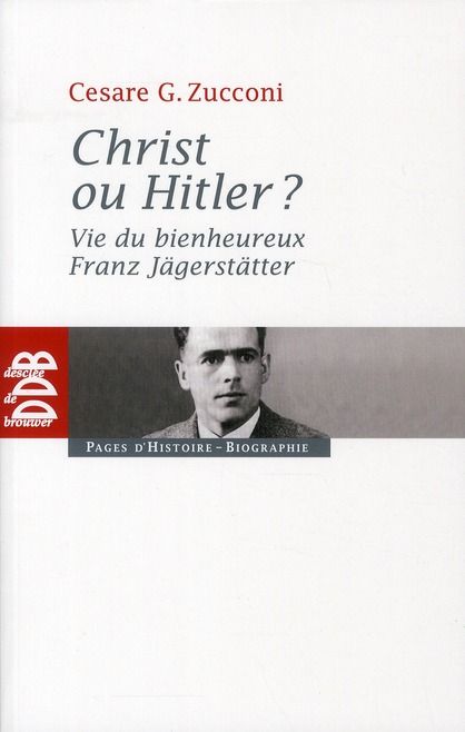 Emprunter Christ ou Hitler ? Vie du bienheureux Franz Jägerstätter livre