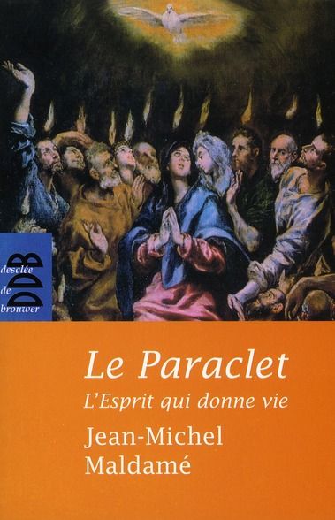 Emprunter Le Paraclet. L'Esprit qui donne la vie livre