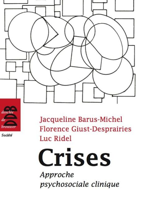 Emprunter Crises. Approche psychosociale clinique livre