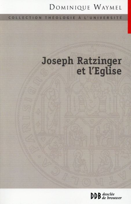 Emprunter Joseph Ratzinger et l'Eglise livre