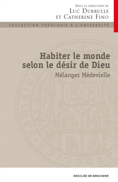 Emprunter Habiter le monde selon le désir de Dieu livre