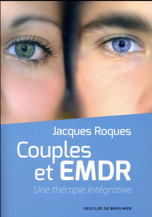 Emprunter Couples et EMDR. Une thérapie intégrative livre