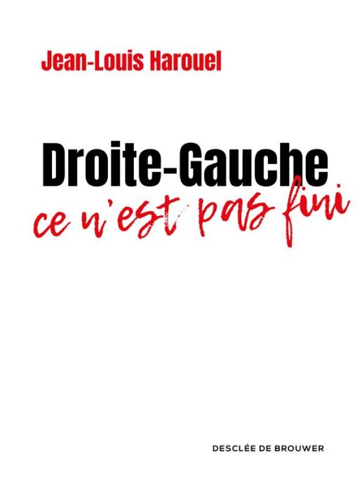 Emprunter Droite-gauche : ce n'est pas fini livre