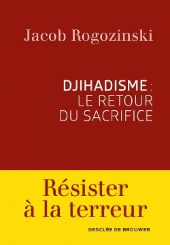 Emprunter Djihadisme : le retour du sacrifice livre