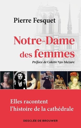 Emprunter Notre-Dame des femmes livre