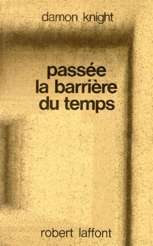 Emprunter Passée la barrière du temps livre