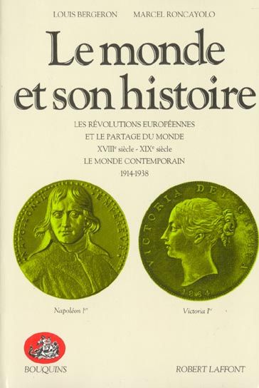 Emprunter Le monde et son histoire. Tome 3, Les révolutions européennes et le partage du monde (XVIIIème siècl livre